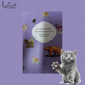El ser humano y el mundo animal/ Conferencias de Charles Kovacs