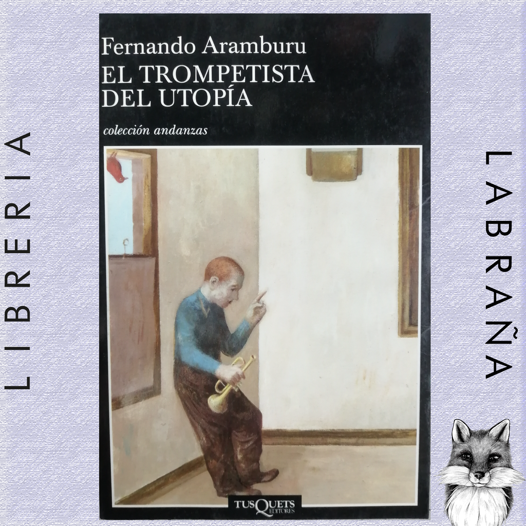 El trompetista del Utopía