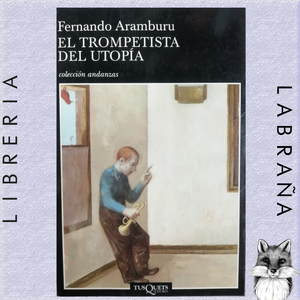 El trompetista del Utopía