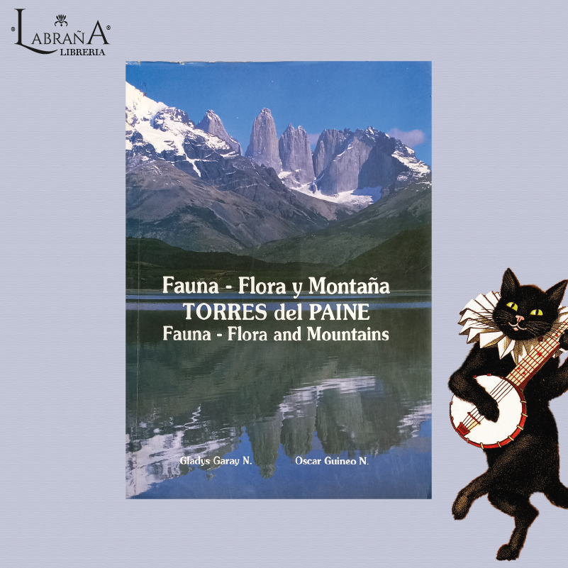 Fauna - flora y montaña Torres del Paine