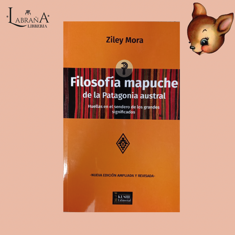 Filosofía Mapuche, de la patagonia Austral