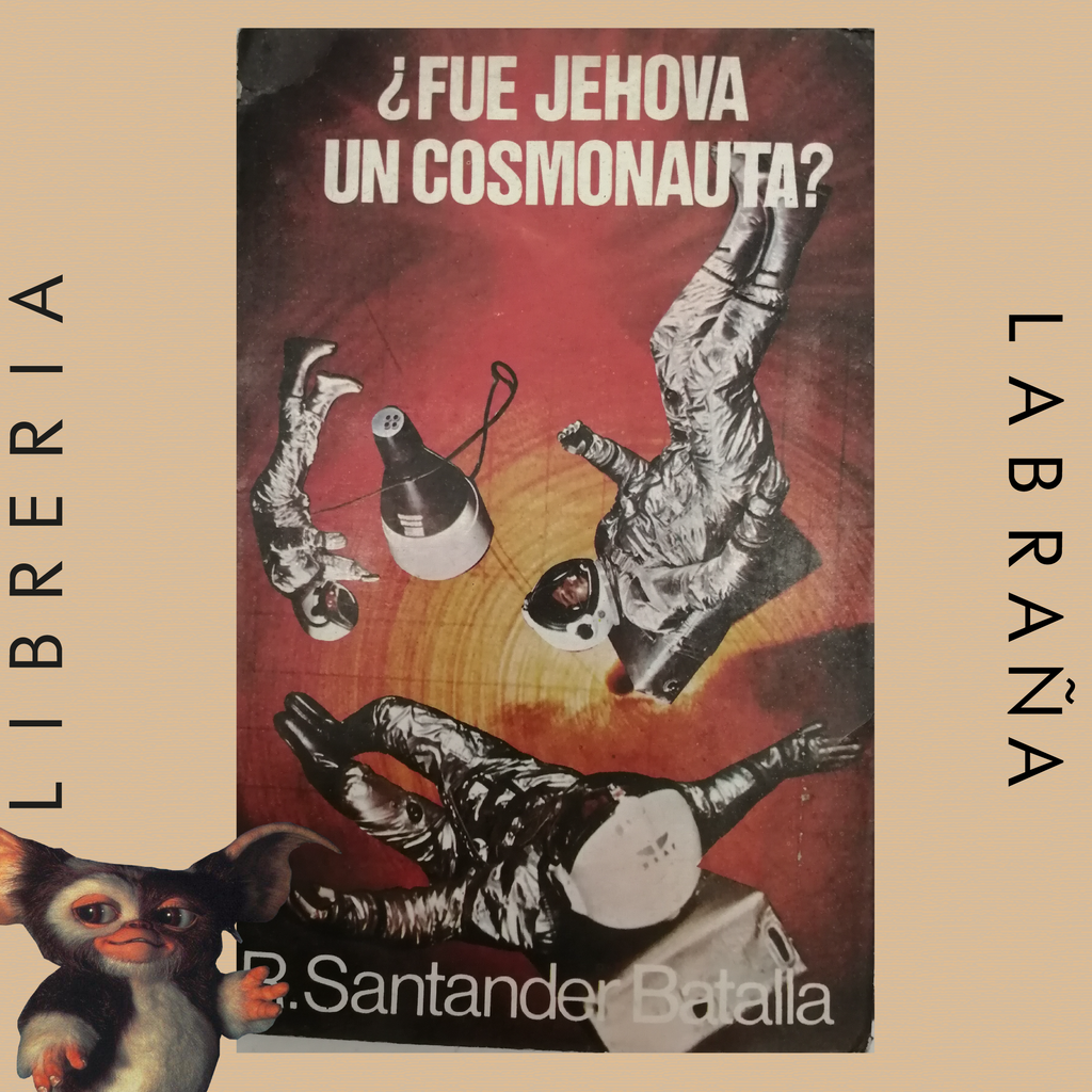 Fue Jehova un cosmonauta