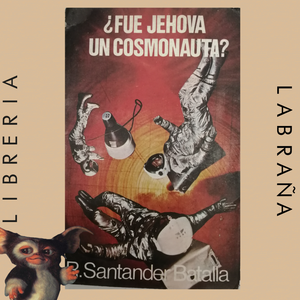 Fue Jehova un cosmonauta