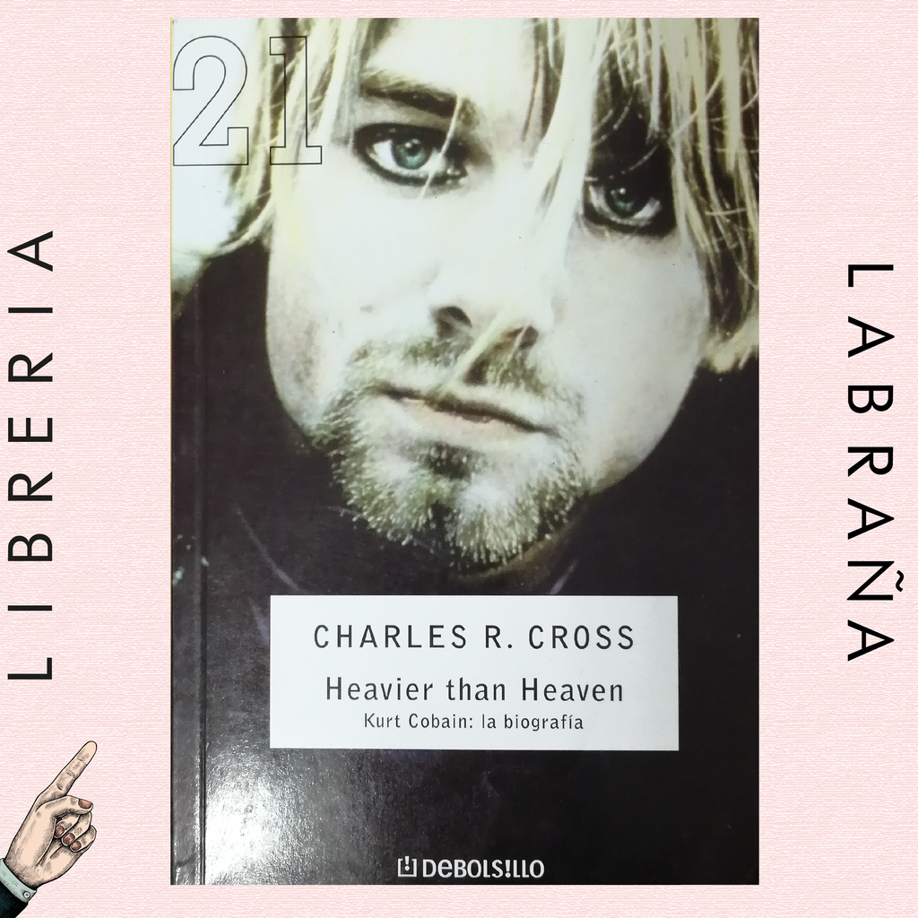 Heavier than heaven, Kurt Cobain: la biografía