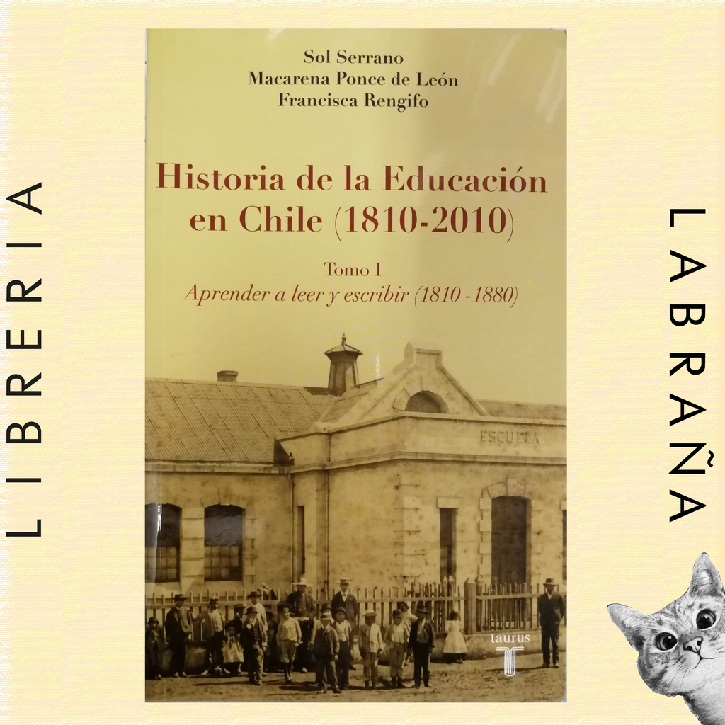 Historia de la educación en Chile tomo I