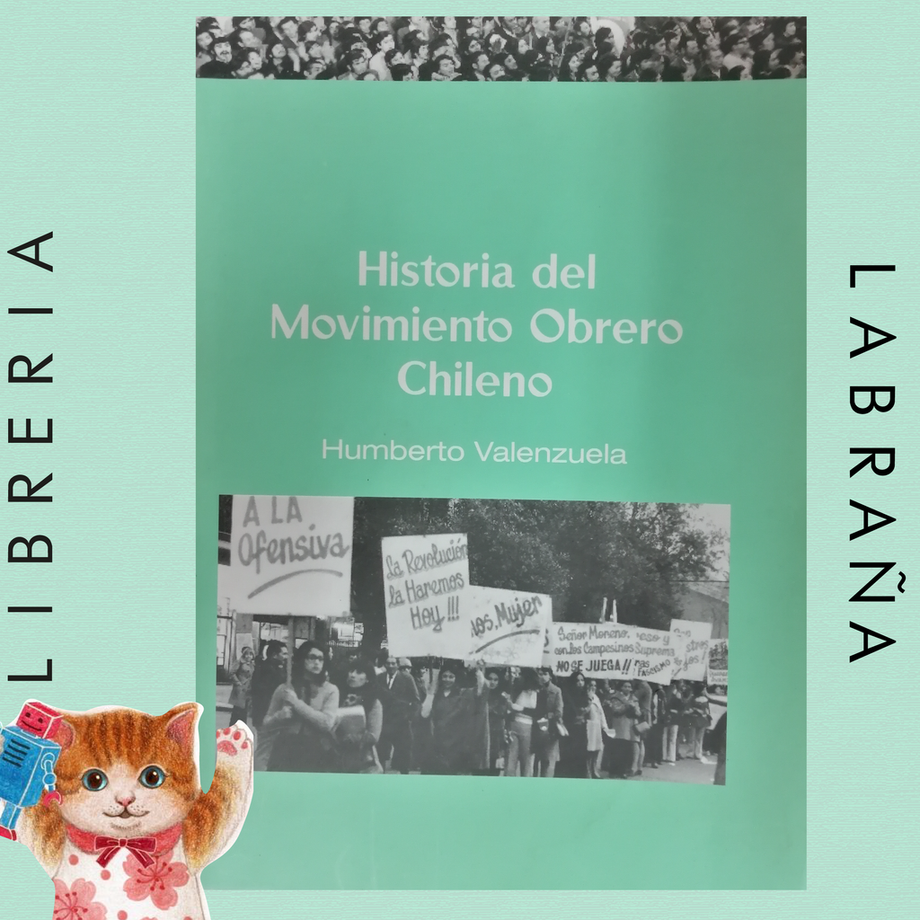 Historia del movimiento obrero Chileno