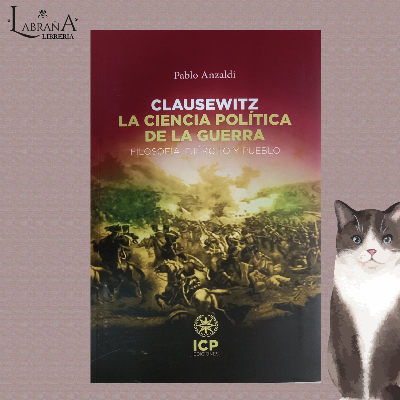 Clausewitz La ciencia política de la guerra