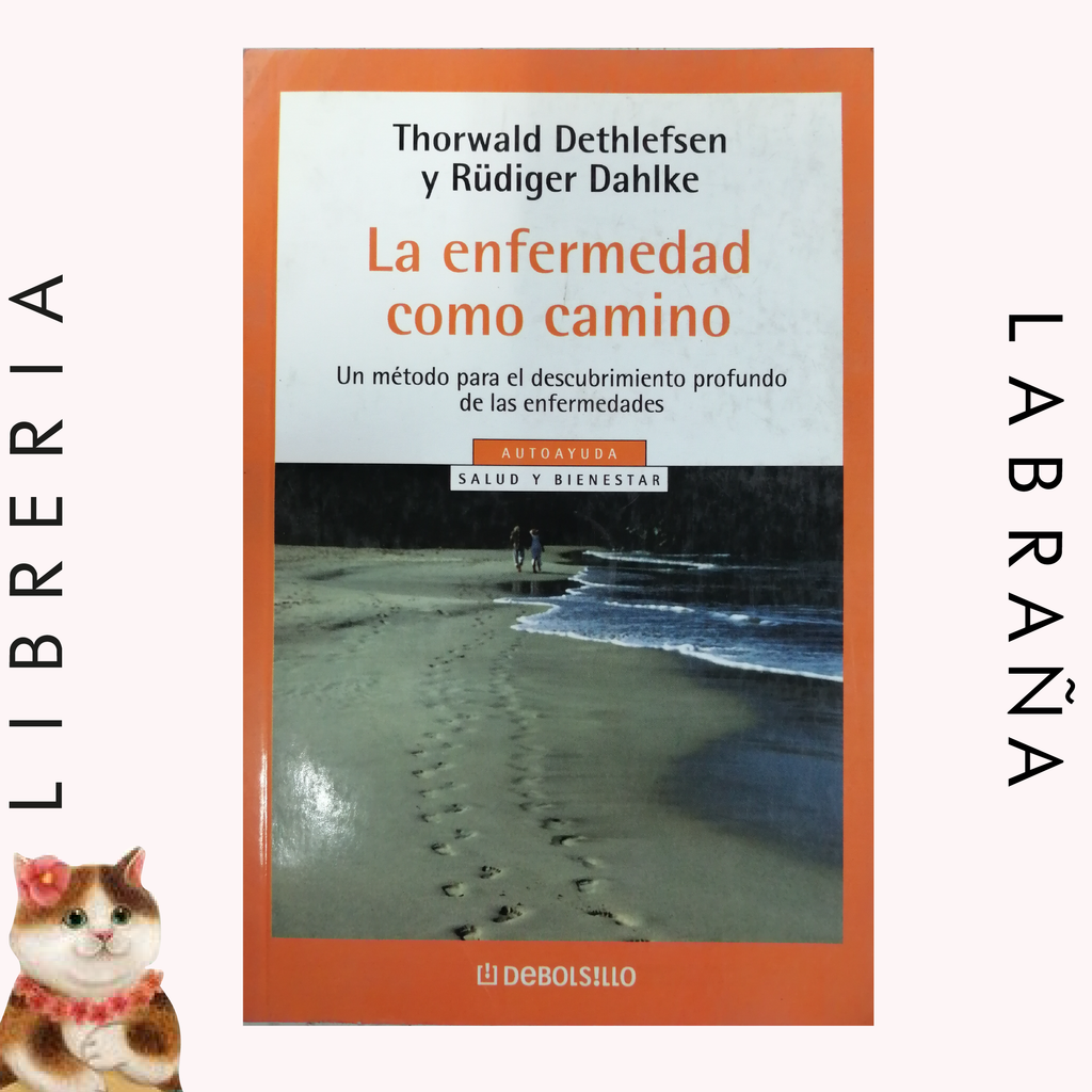 La enfermedad como camino