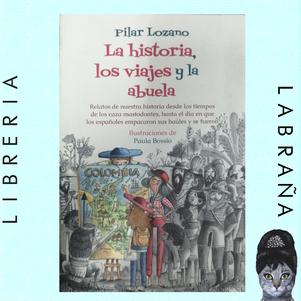 La historia los viajes y la abuela