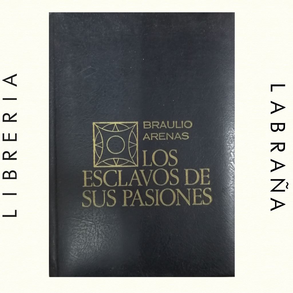 Los esclavos de sus pasiones
