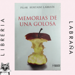Memoria de una golosa