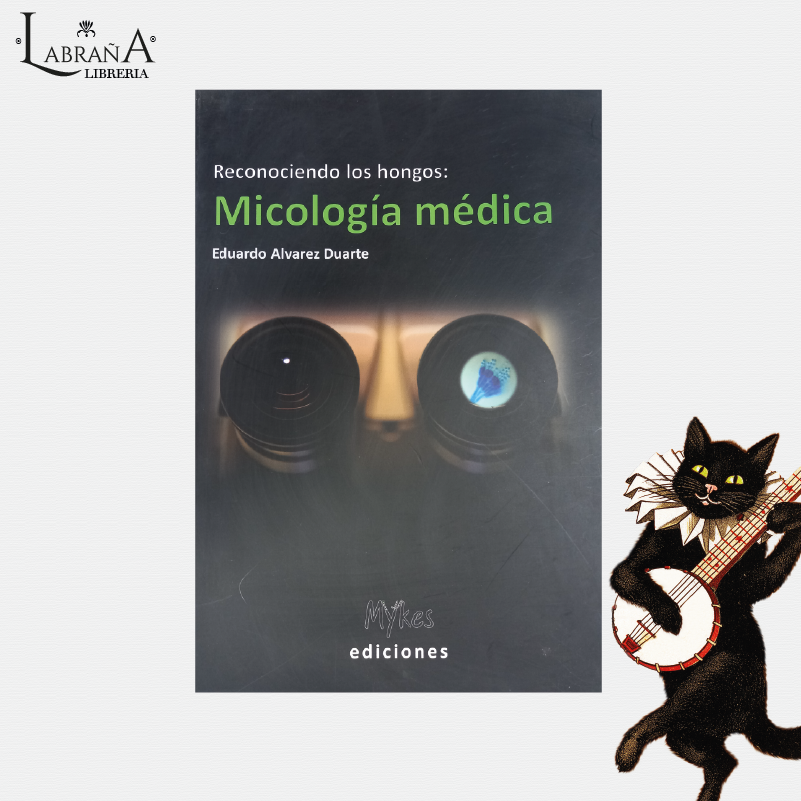 Reconociendo los hongos: Micología Médica