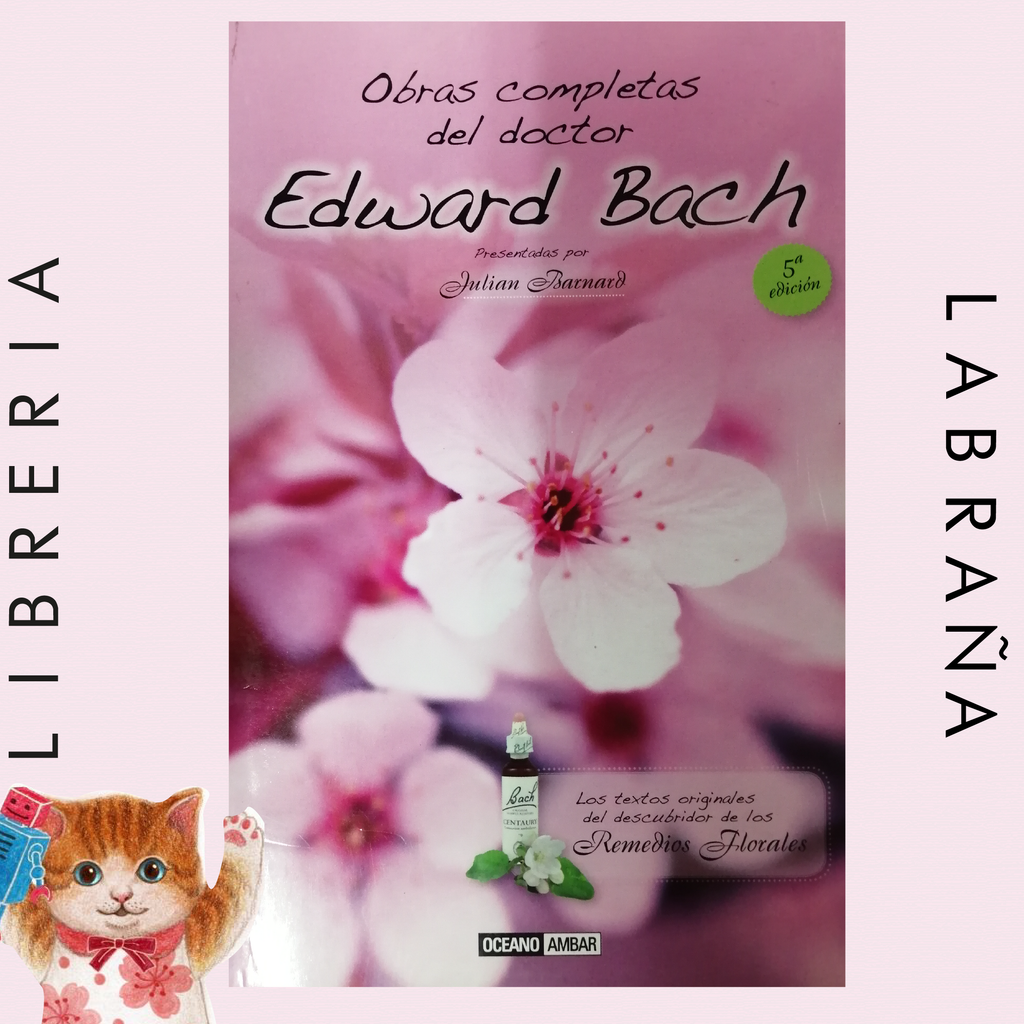 Obras completas del Doctor Edward Bach