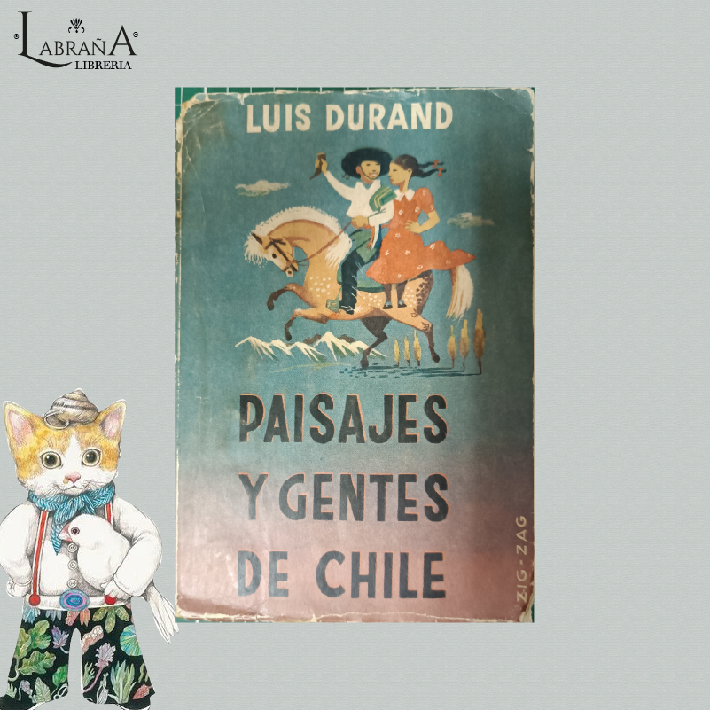 Paisajes y gente de Chile