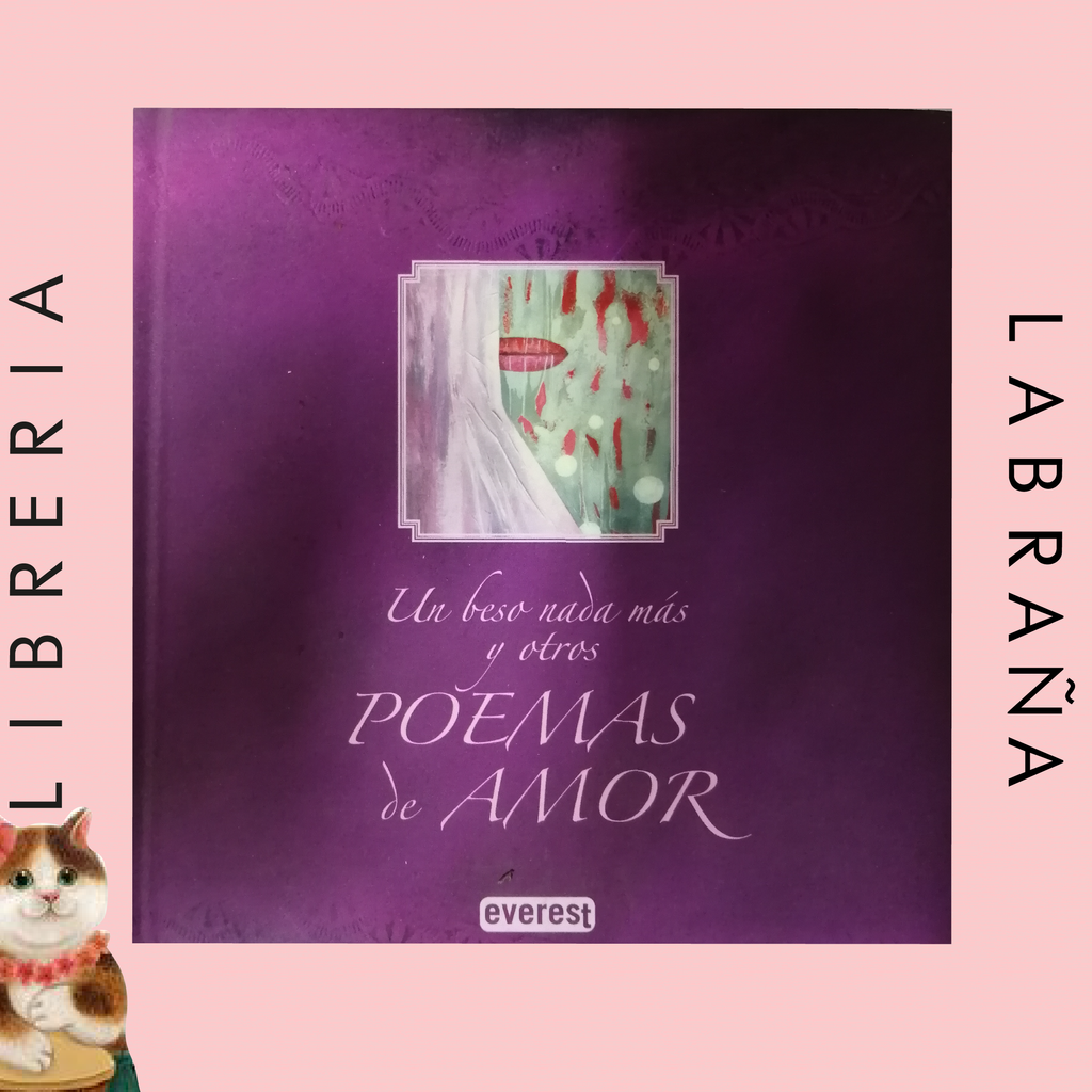 Un beso nada más y otros poemas de amor
