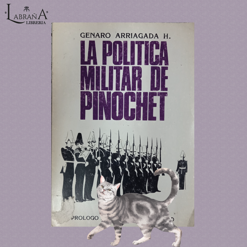 La politica militar de Pinochet