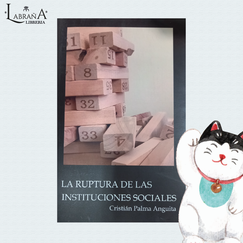 Ruptura de las instituciones sociales