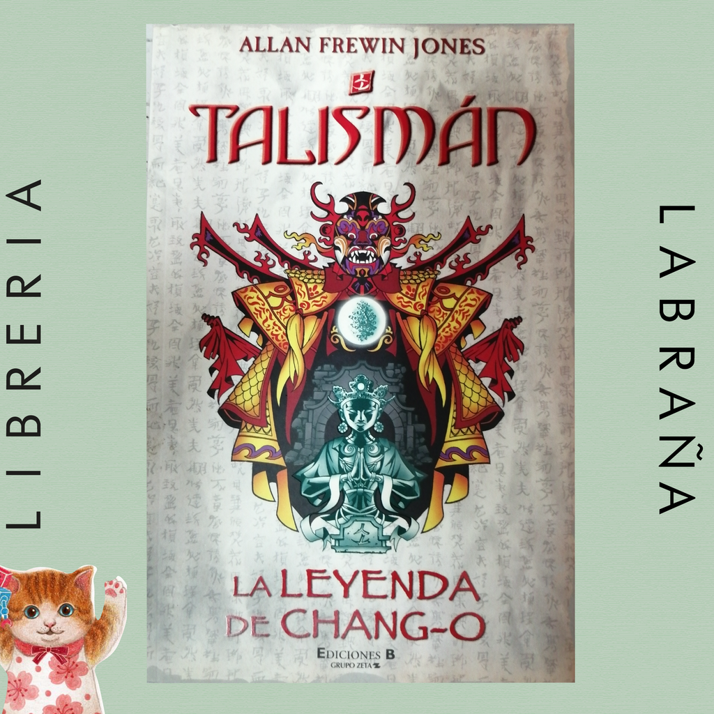 Talismán, la leyenda de Chang-o