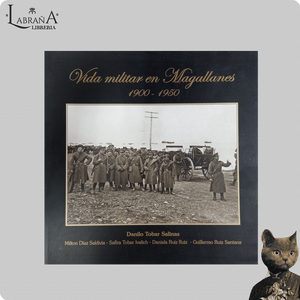 Vida militar de Magallanes  1900 - 1950