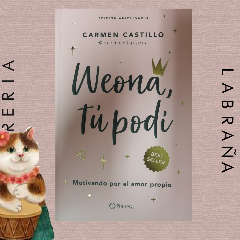 Weona tú podí, Edición Aniversario