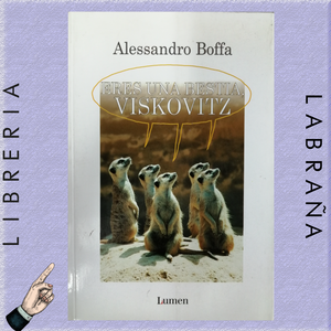 Eres una bestia Viskovitz