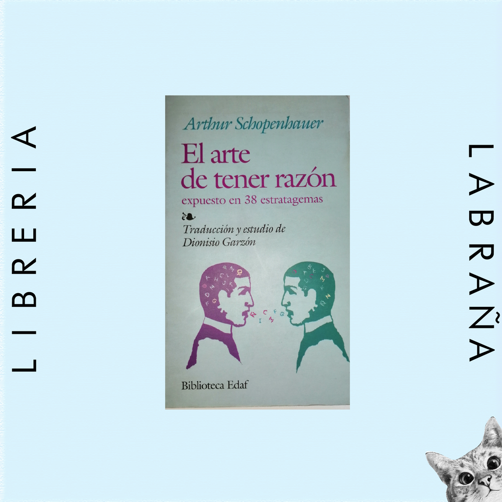 El arte de tener la razón