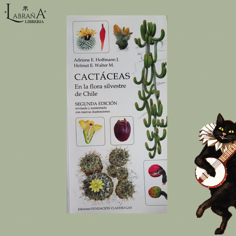 Cactáceas en la flora sivestre de Chile, Segunda Edición