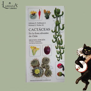 Cactáceas en la flora sivestre de Chile, Segunda Edición