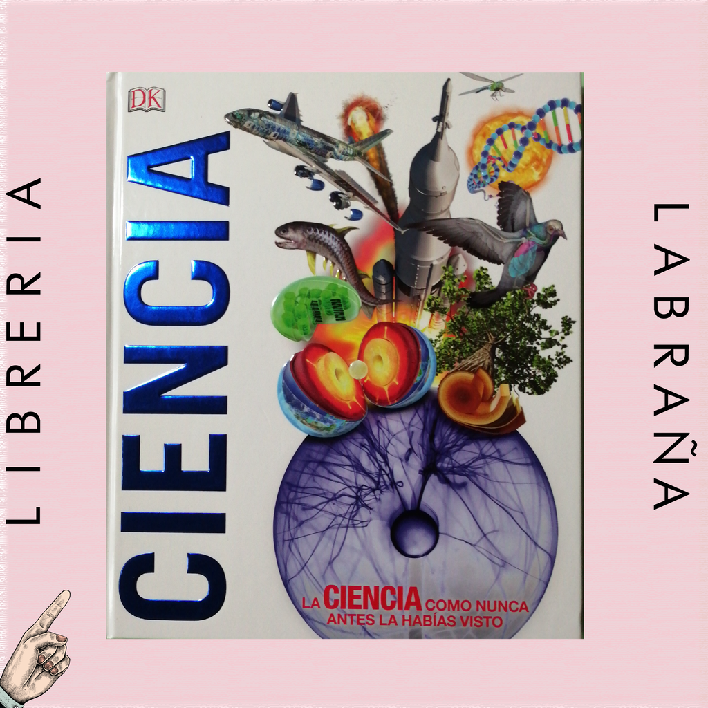 Ciencia: la ciencia como nunca antes vista