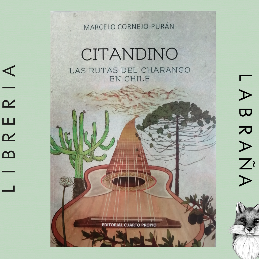 Citandino, las rutas del charango en Chile
