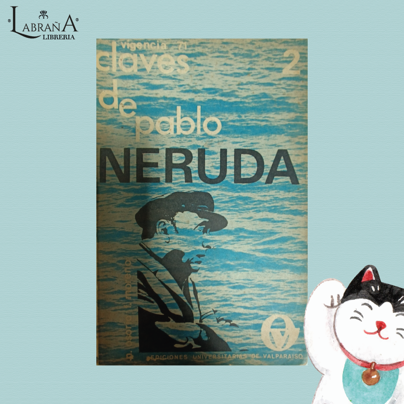 Claves de Pablo Neruda