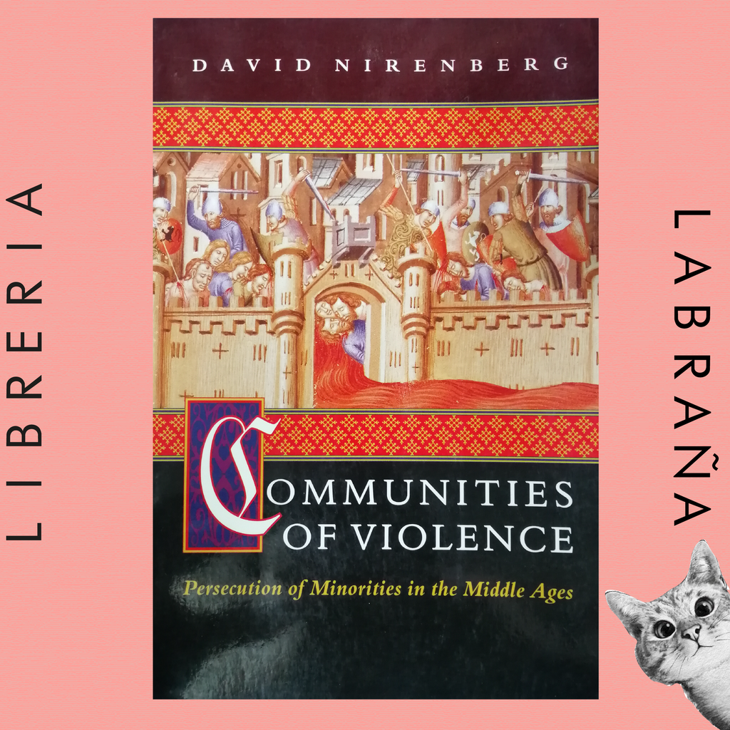 Communities of violence, persecution of minorities in the middle ages