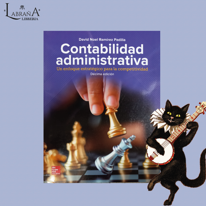 Contabilidad administrativa, un enfoque estratégico para la competitividad