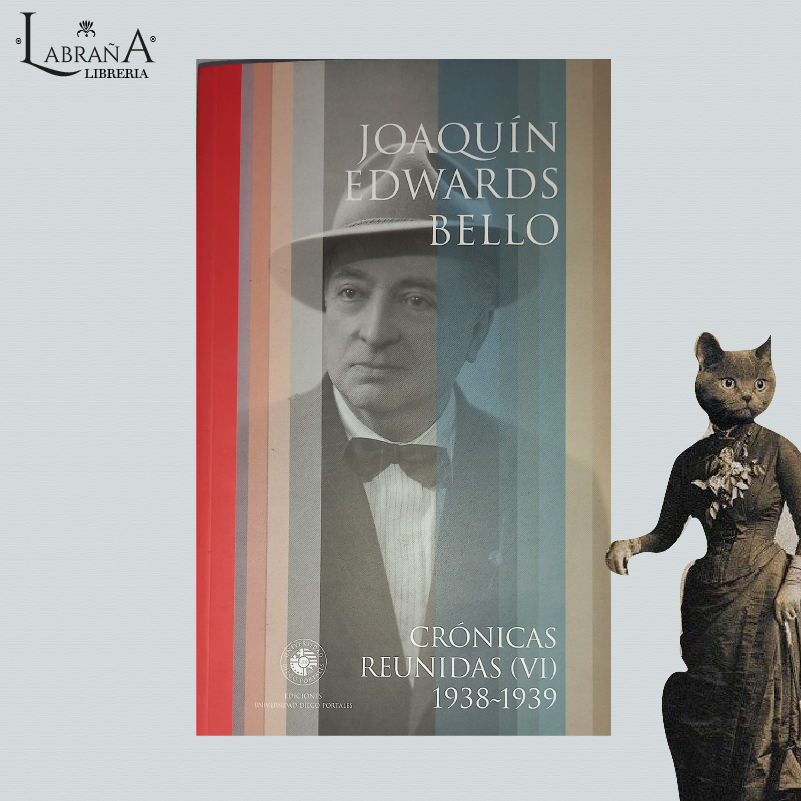 Crónicas reunidas VI 1938 - 1939