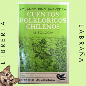Cuentos folkloricos Chilenos antologia