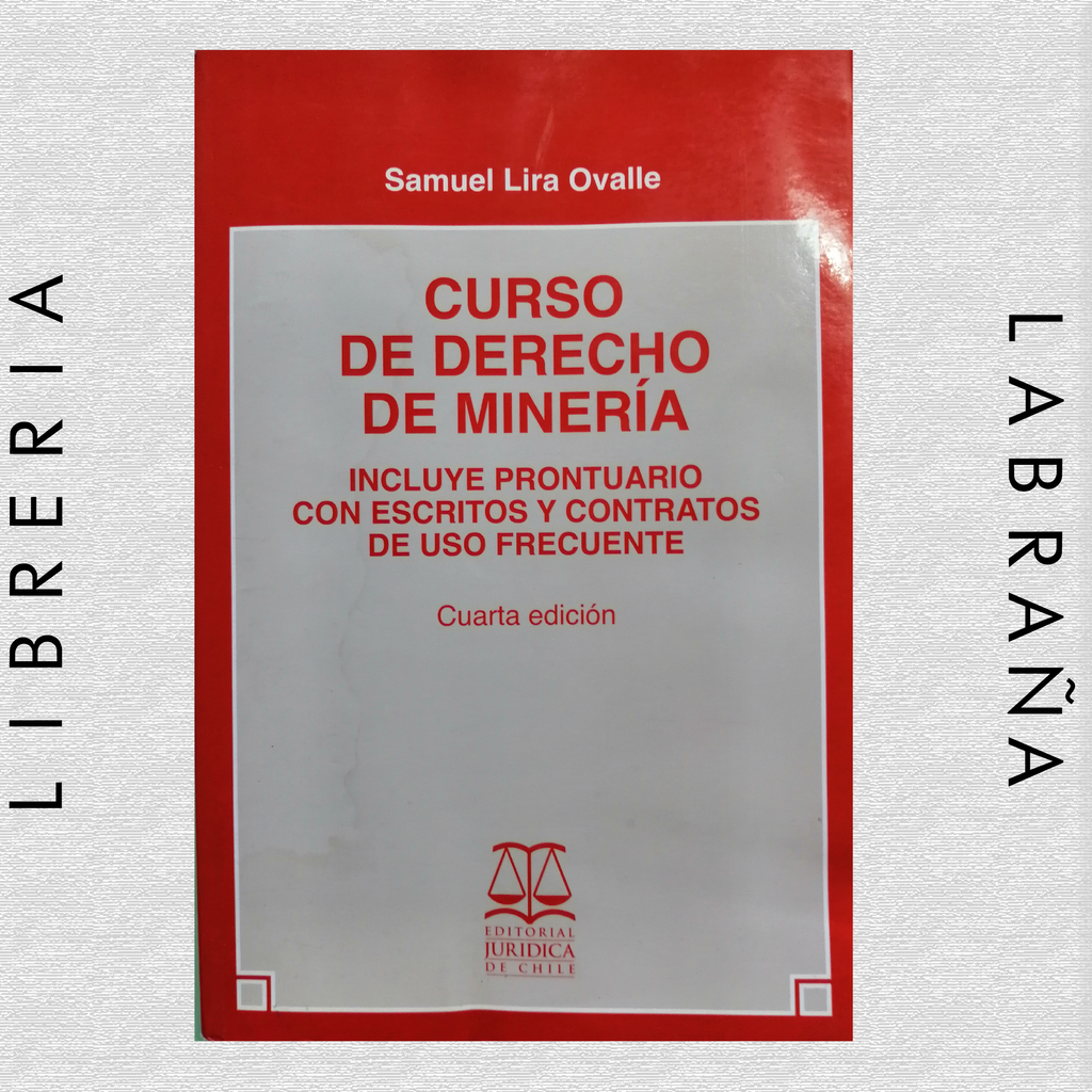 Curso de derecho de mineria