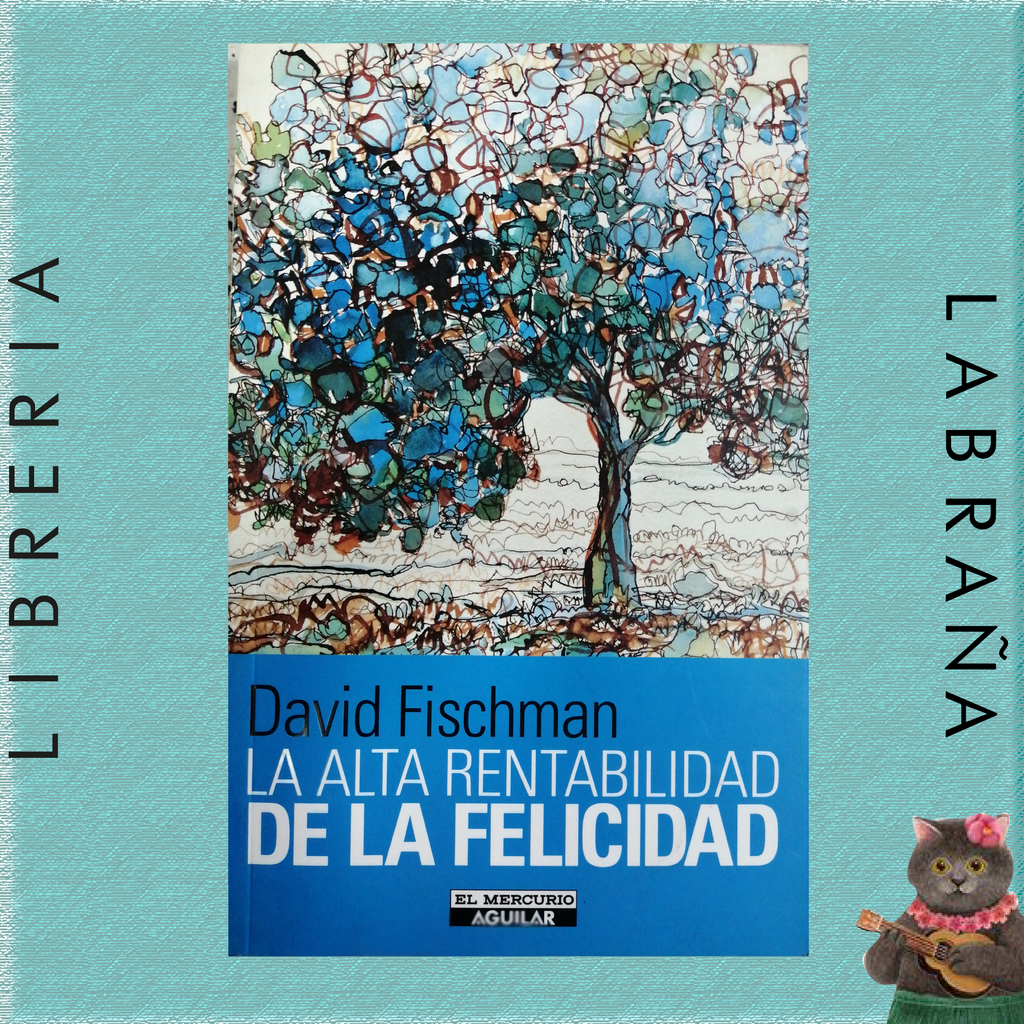 De alta rentabilidad de la felicidad