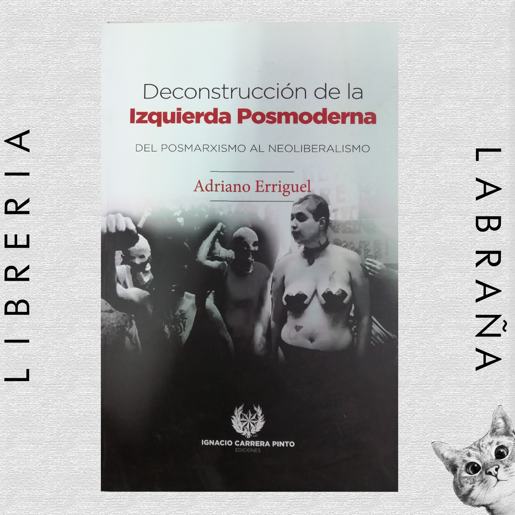Deconstrucción de la izquierda posmoderna