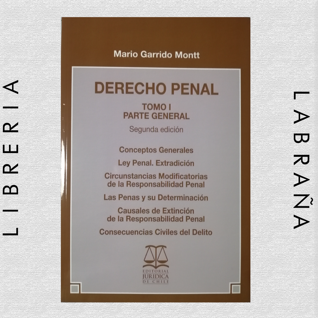 Derecho penal, parte general  tomo I