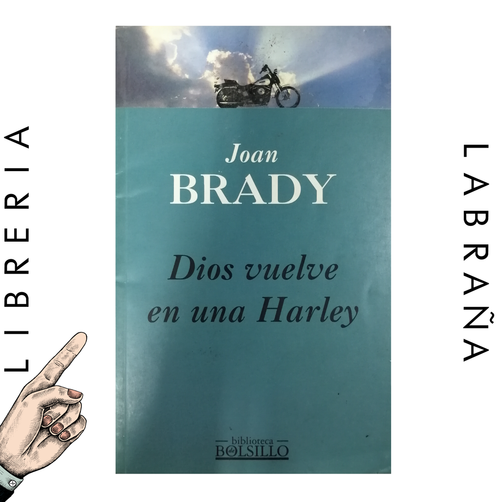 Dios vuelve en una Harley