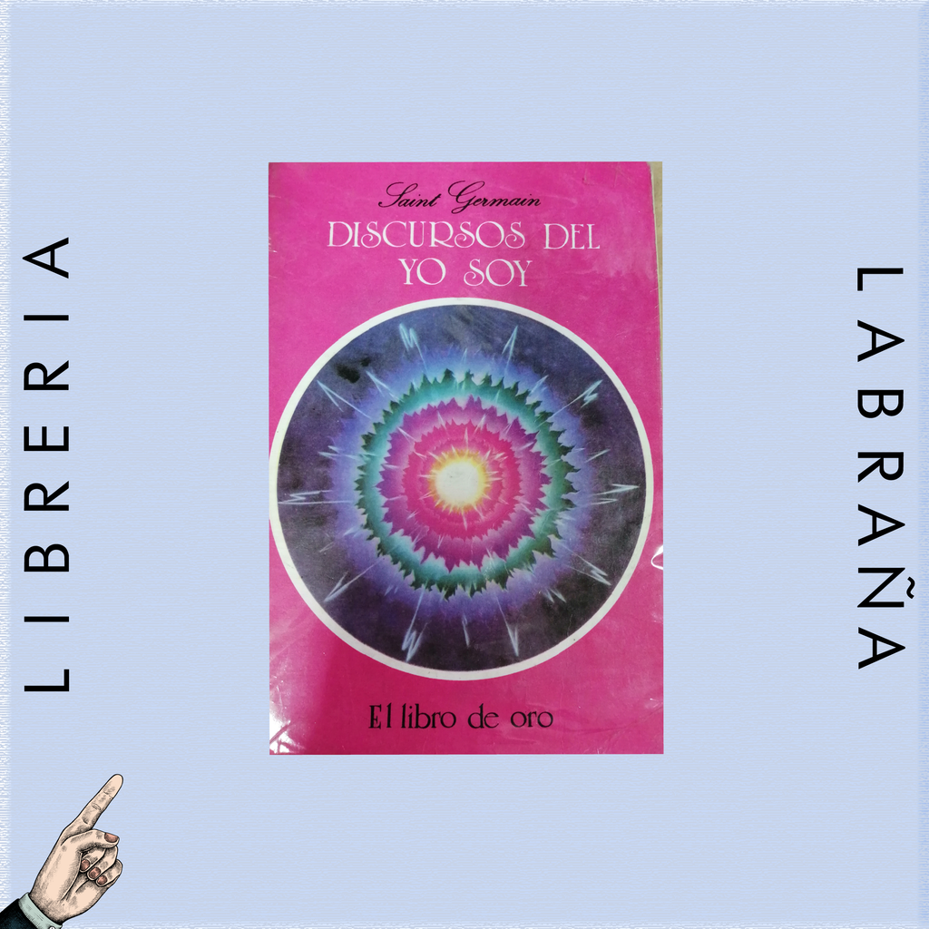 Discursos del  Yo soy, el libro de oro