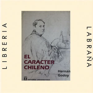 El caracter Chileno