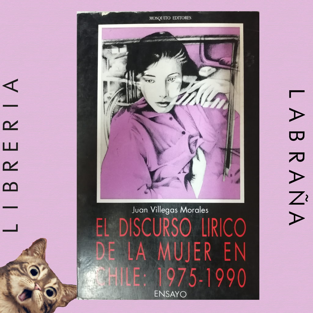 El discurso lirico de la mujer en Chile : 1975 - 1990