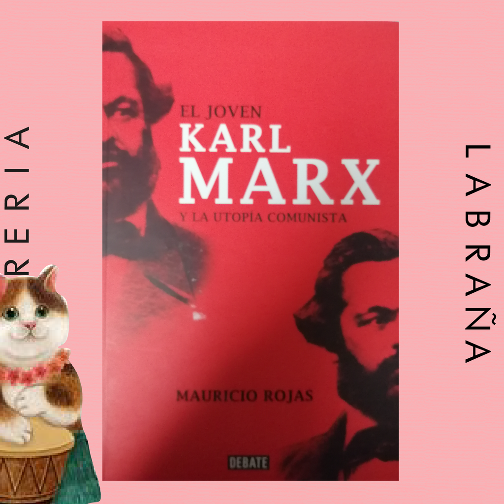 El joven Karl Marx y la utopía comunista