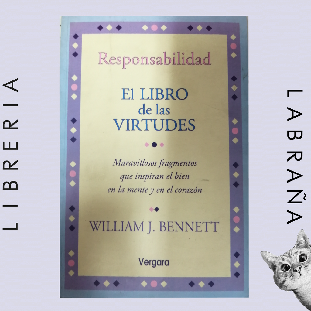 El libro de las virtudes, responsabilidad