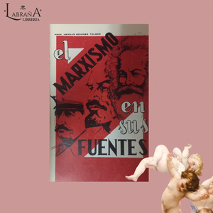 El marxismo en sus fuentes