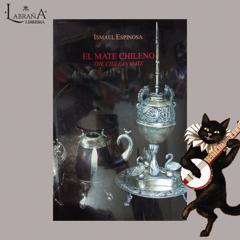 El mate chileno / The chilean mate