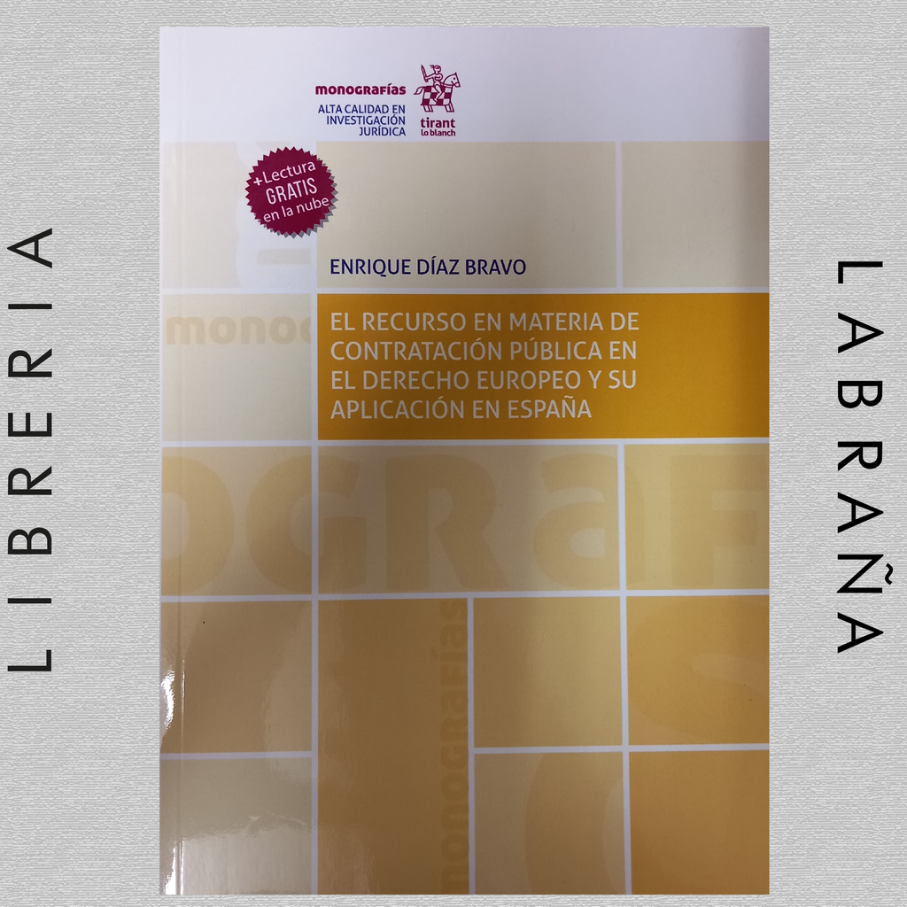 El recurso en materia de contratación pública en el derecho europeo y su aplicación en España