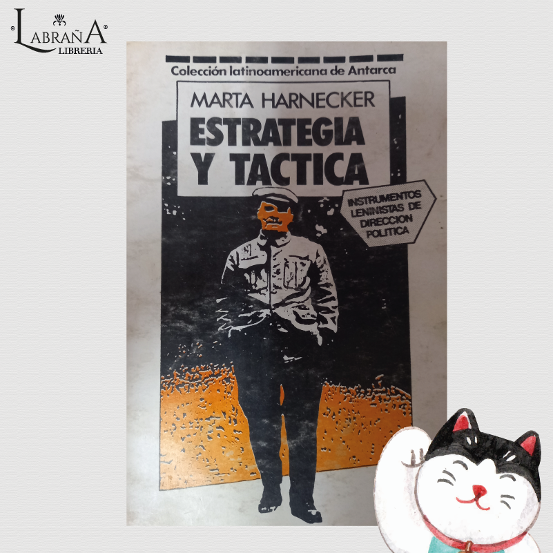 Estrategi y tactica instrumento leninistas de direccion politica