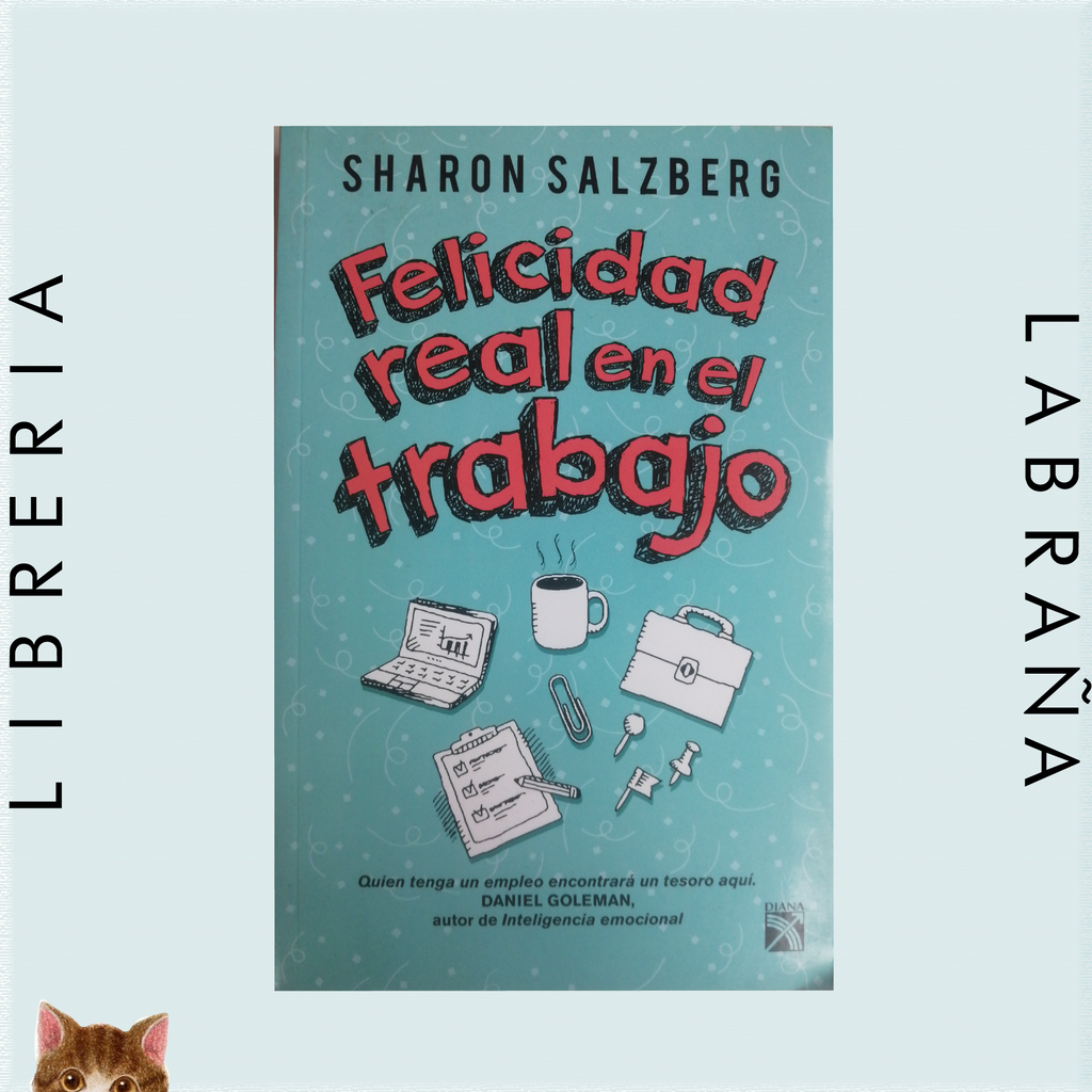 La felicidad real en el trabajo